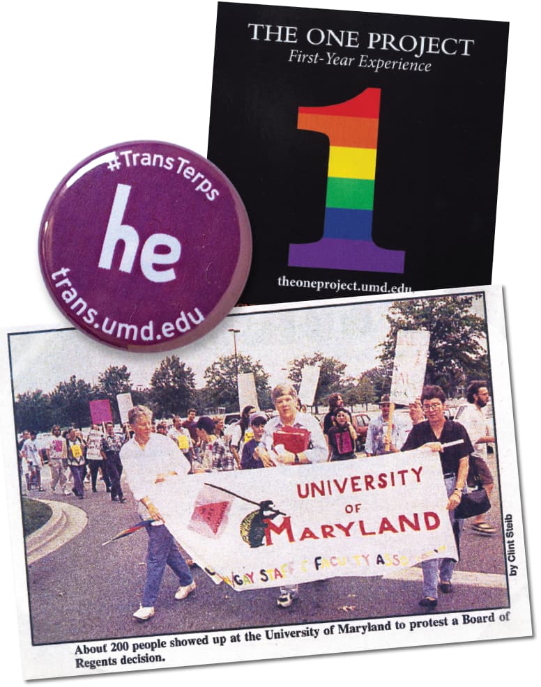 a pronoun pin ﻿given out by the LGBTQ+ ﻿Equity Center; ﻿a first-year ﻿experience for LGBTQ and ﻿LGBTQ student allies; protestors object to a ﻿Maryland Board of Regents ﻿decision not to recognize ﻿domestic partnerships in ﻿a 1996 Washington Blade ﻿clipping.